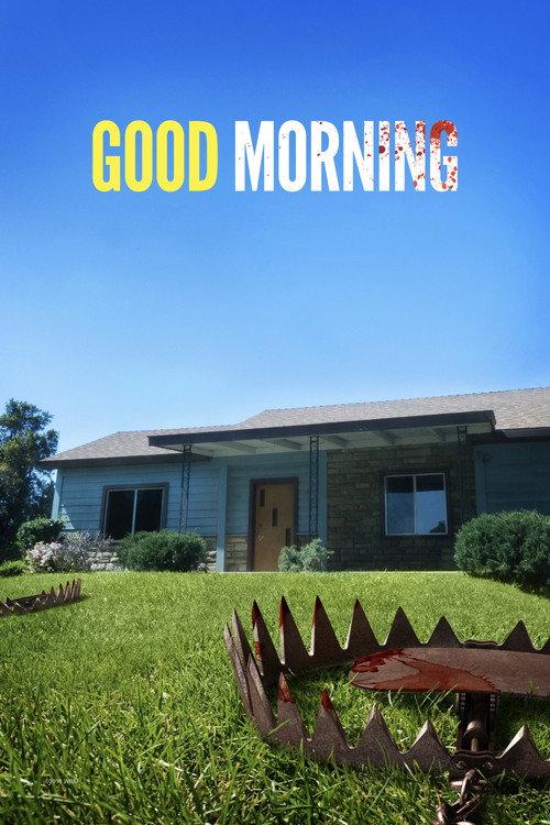 Good Morning 2017 official movie poster