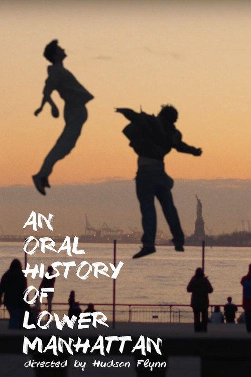 AN ORAL HISTORY OF LOWER MANHATTAN  official movie poster