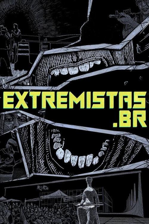 Extremistas.br 2024 official movie poster