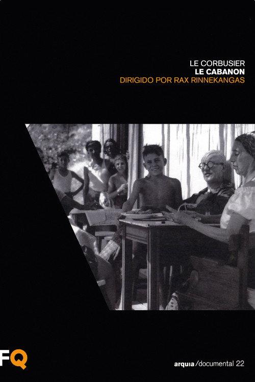 The Cabanon by Le Corbusier 2010 official movie poster