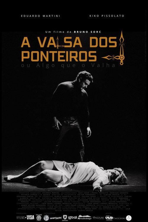 A Valsa dos Ponteiros ou Algo que o Valha 2024 official movie poster