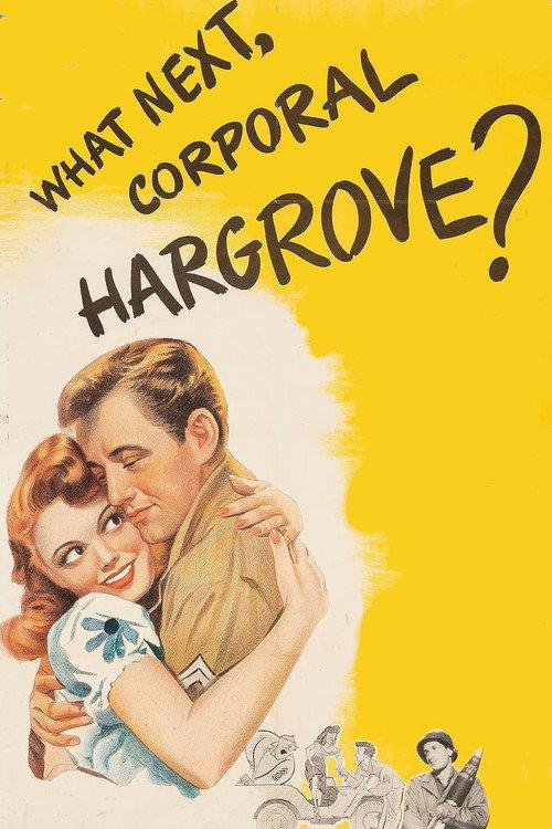 What Next, Corporal Hargrove? 1945 official movie poster
