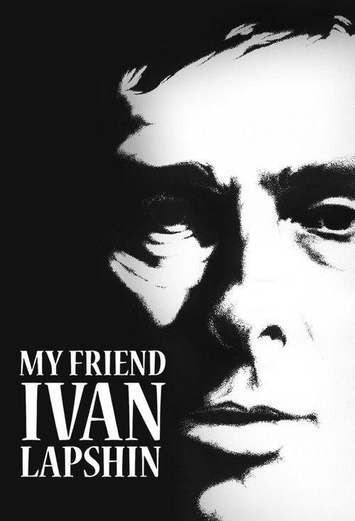 My Friend Ivan Lapshin 1985 official movie poster