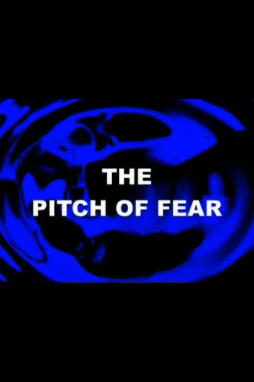 The Pitch of Fear 1999 official movie poster