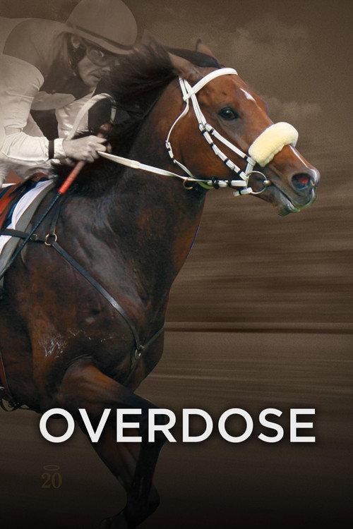 Overdose - Run for a Dream 2013 official movie poster