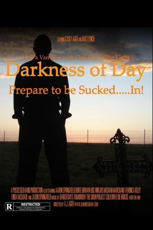 Darkness of Day 2010 official movie poster