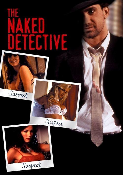 The Naked Detective 1996 official movie poster