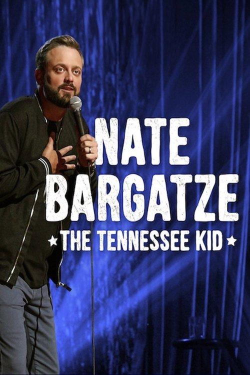 Nate Bargatze: The Tennessee Kid 2019 official movie poster