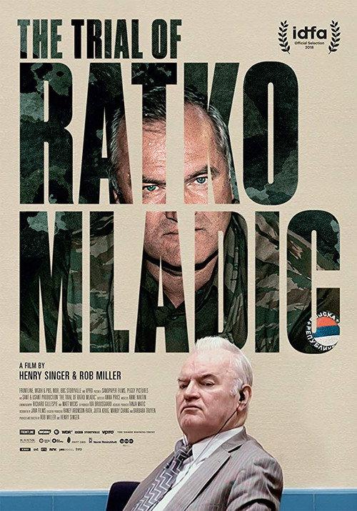 The Trial of Ratko Mladic 2018 official movie poster