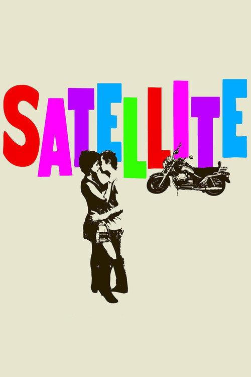 Satellite 2006 official movie poster
