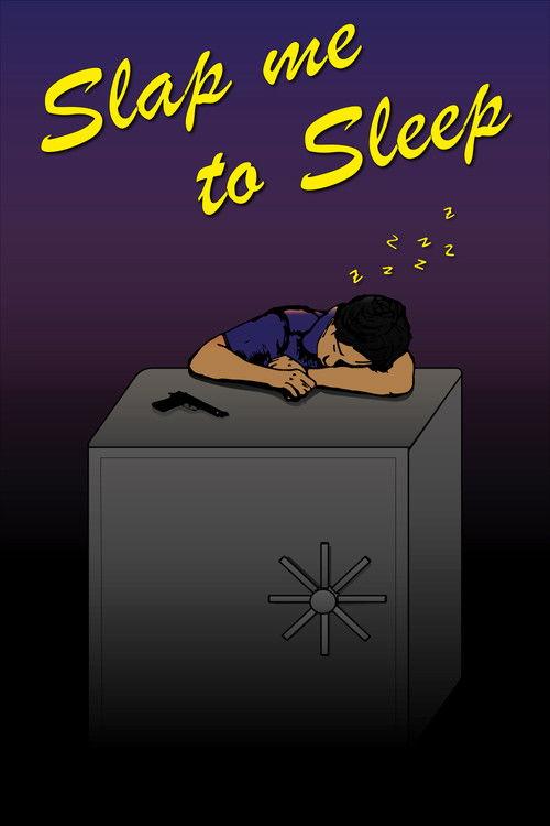 Slap me to Sleep 2021 official movie poster