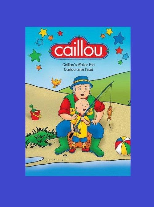 Caillou's Water Fun 2013 official movie poster