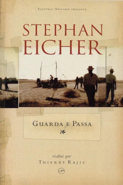 Stephan Eicher - Non Ci Badar...Guarda E Passa (live at Carcassonne) 1993 official movie poster