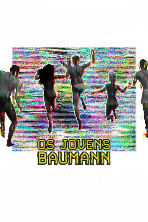 Os Jovens Baumann 2018 official movie poster