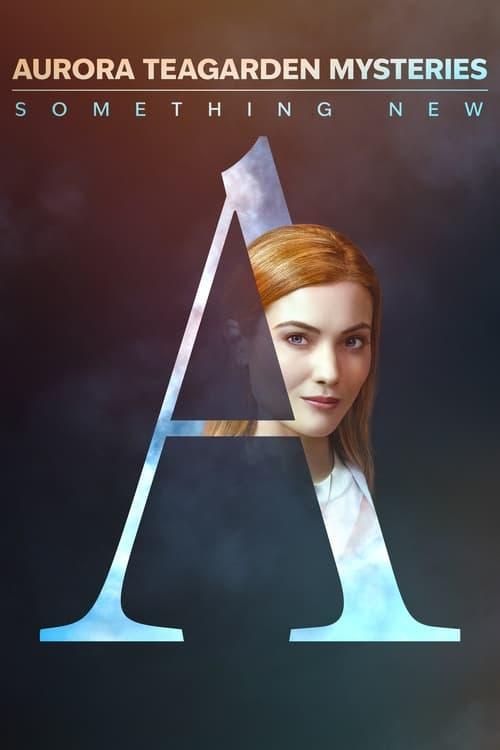 Aurora Teagarden Mysteries: Something New 2023 official movie poster