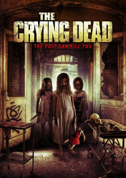 The Crying Dead 2011 official movie poster