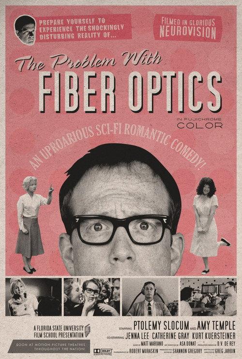 The Problem with Fiber Optics 2005 official movie poster