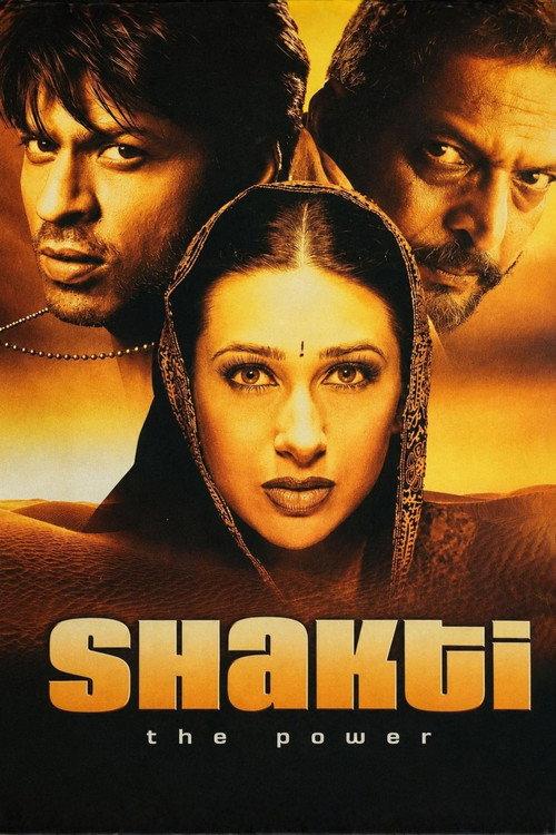 Shakti: The Power 2002 official movie poster