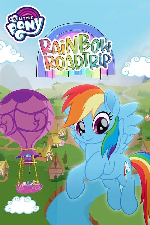 My Little Pony: Rainbow Roadtrip 2019 official movie poster
