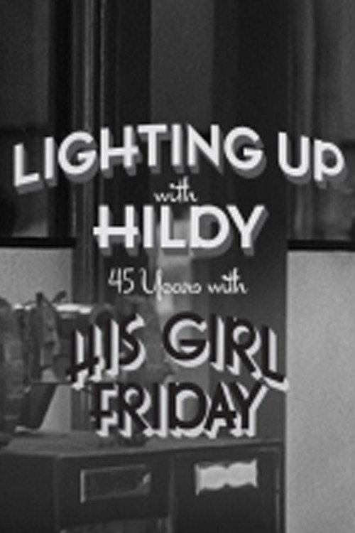 Lighting Up with Hildy Johnson 2017 official movie poster