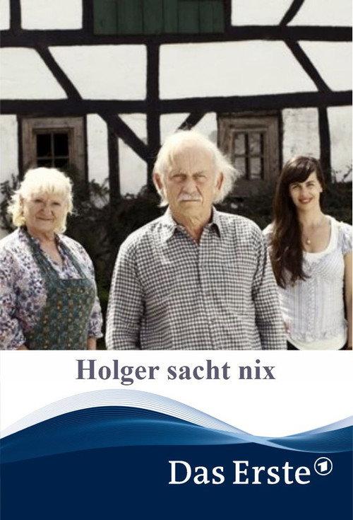 Holger sacht nix 2011 official movie poster