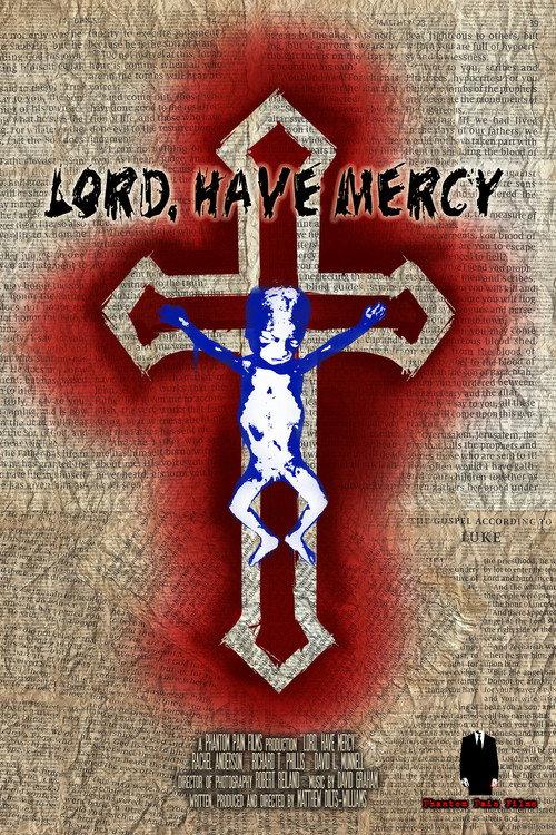 Lord, Have Mercy 2018 official movie poster