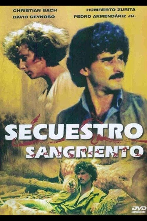 Secuestro sangriento 1985 official movie poster