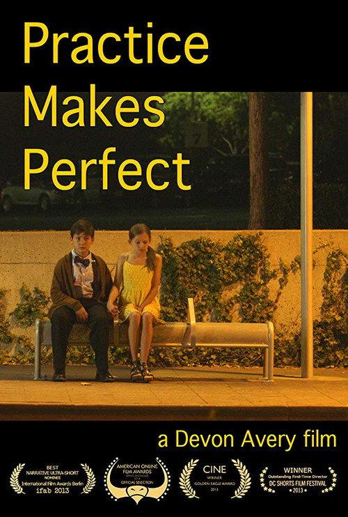 Practice Makes Perfect 2013 official movie poster