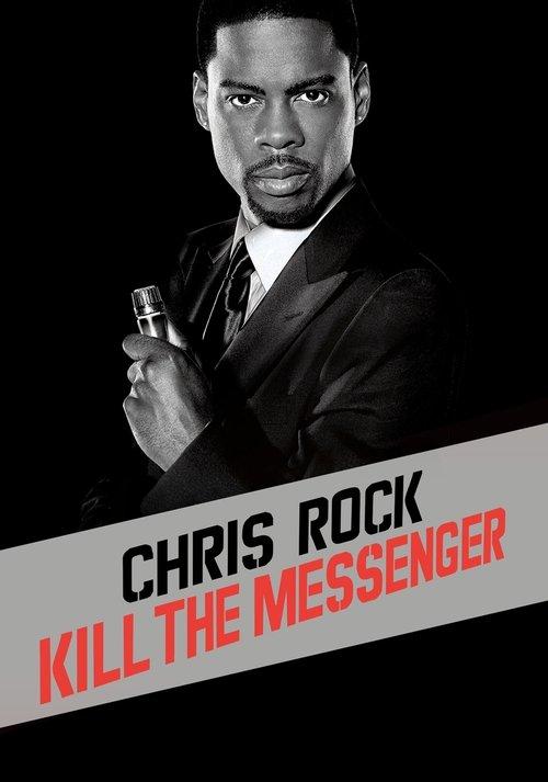 Chris Rock: Kill the Messenger 2008 official movie poster