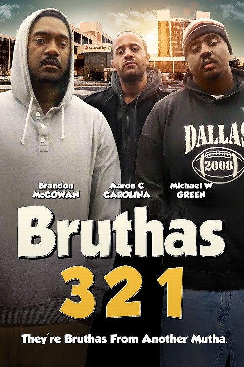 Bruthas 321 2018 official movie poster