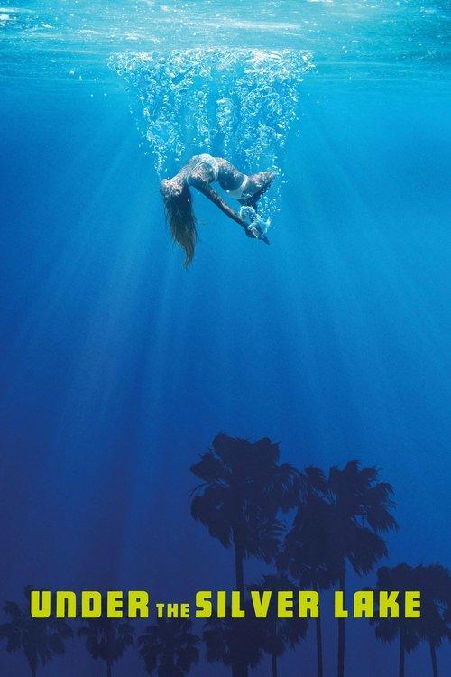 Under the Silver Lake 2018 official movie poster