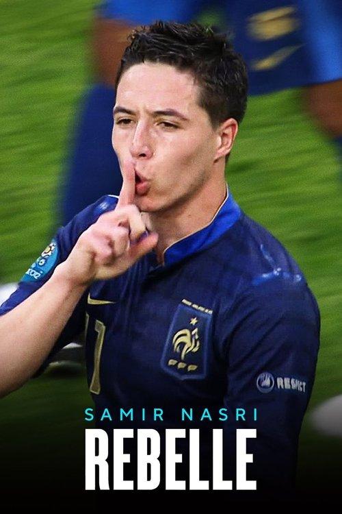 Samir Nasri : Rebelle 2025 official movie poster