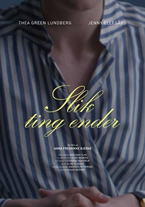 The Way Things End 2018 official movie poster