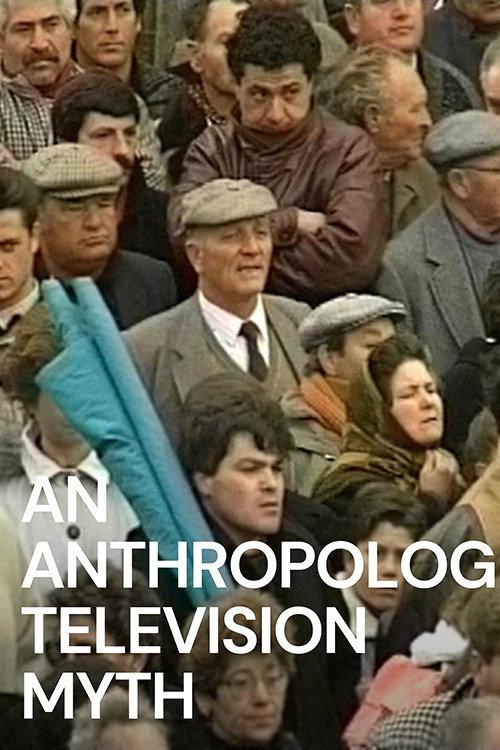 An Anthropological Television Myth 2011 official movie poster