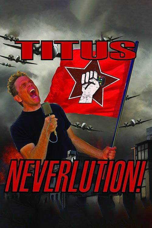 Christopher Titus: Neverlution 2011 official movie poster