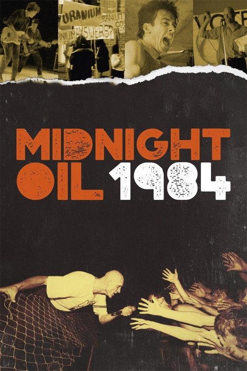 Midnight Oil: 1984 2018 official movie poster