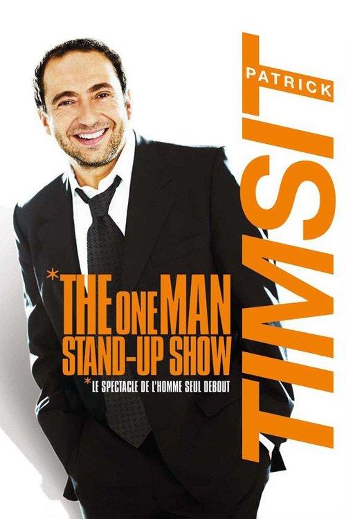 Patrick Timsit - The One Man Stand-Up Show 2008 official movie poster