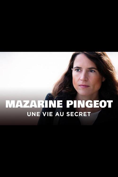 Mazarine Pingeot - Une vie au secret 2012 official movie poster