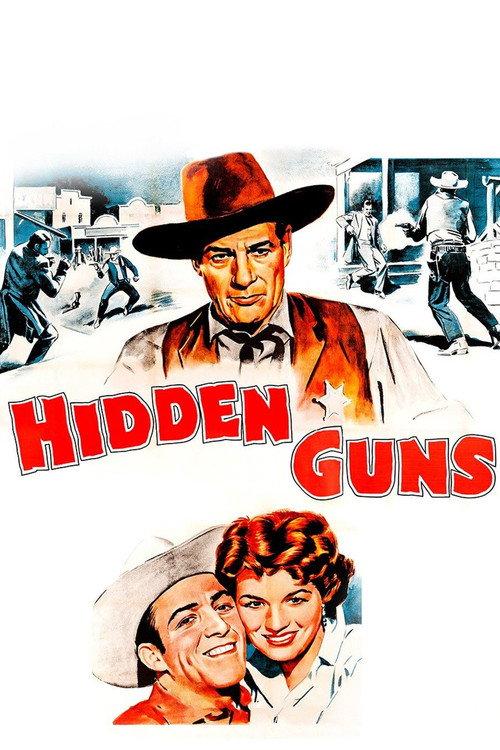 Hidden Guns 1956 official movie poster