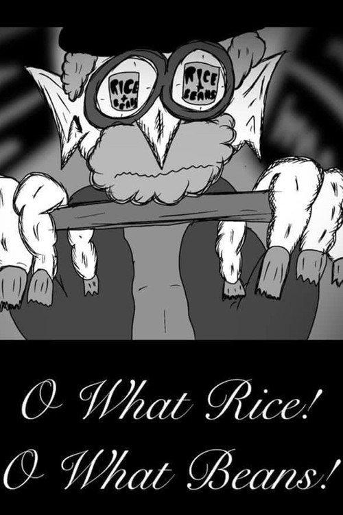 O, What Rice! O, What Beans! 2021 official movie poster