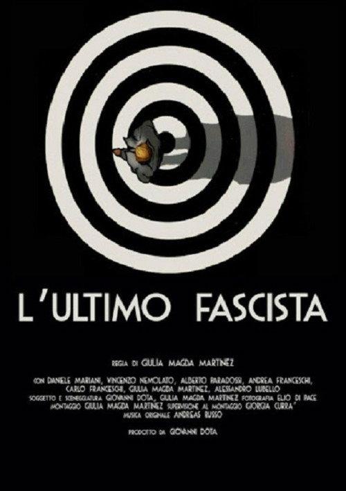 The Last Fascist 2020 official movie poster