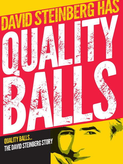 Quality Balls: The David Steinberg Story 2013 official movie poster