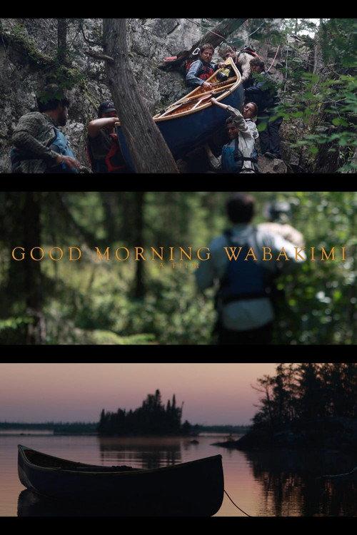 Good Morning Wabakimi 2022 official movie poster