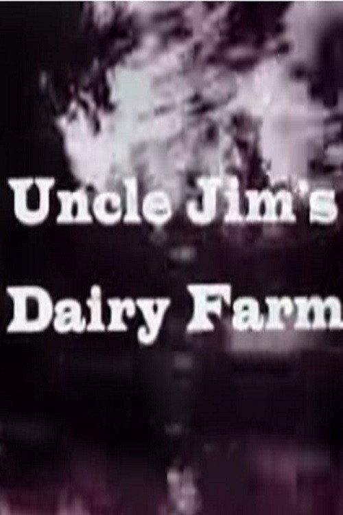 Uncle Jim's Dairy Farm 1963 official movie poster