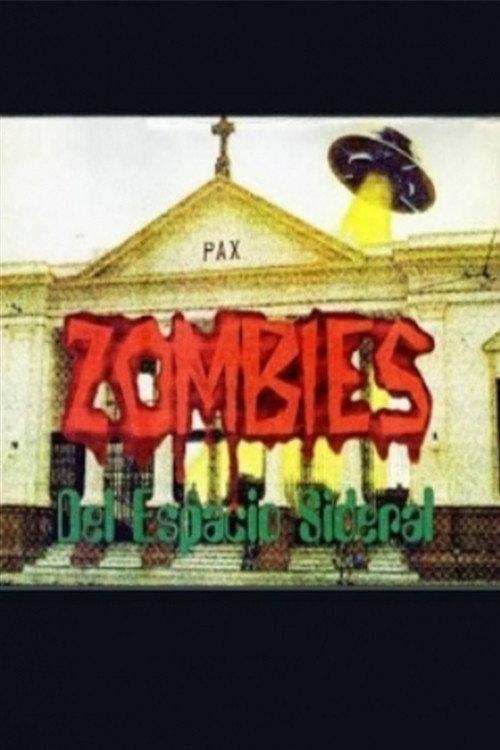 Zombies del Espacio Sideral 1996 official movie poster