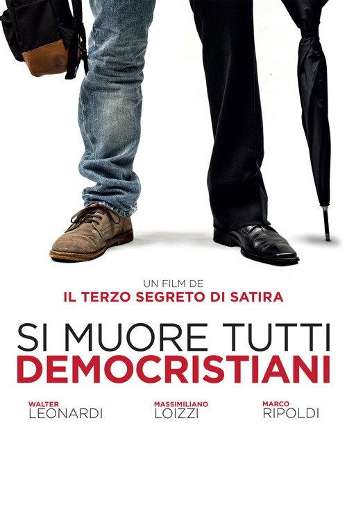 Si muore tutti democristiani 2018 official movie poster