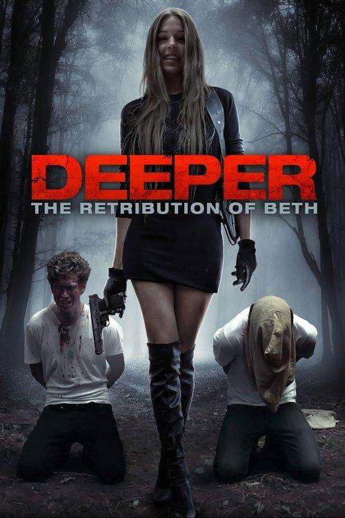 Deeper: The Retribution of Beth 2015 official movie poster