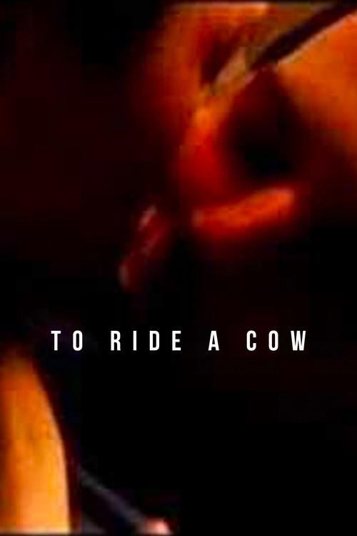 To Ride a Cow 1992 official movie poster
