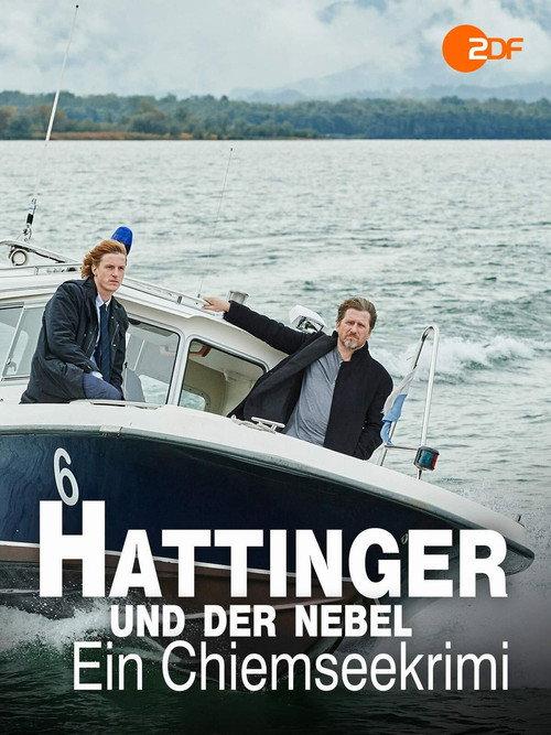 Hattinger und der Nebel - Ein Chiemseekrimi 2016 official movie poster