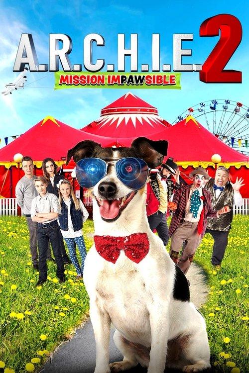 A.R.C.H.I.E. 2: Mission Impawsible 2018 official movie poster